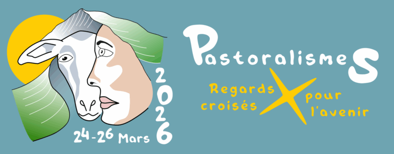 Pastoralismes : regards croisés pour l'avenir
